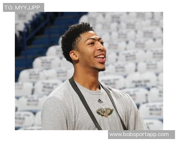 浓眉透露增重68公斤秘诀称赛季中保持体重避免过于单薄